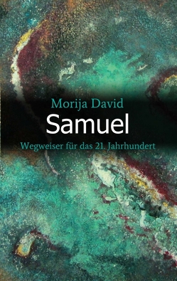 Samuel von David,  Morija