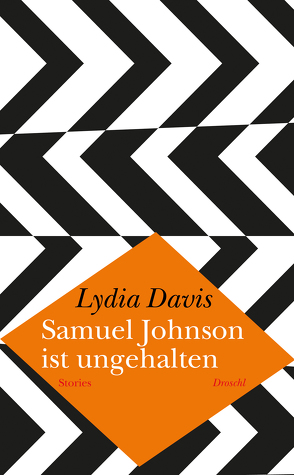 Samuel Johnson ist ungehalten von Davis,  Lydia, Hoffer,  Klaus