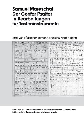 Samuel Mareschal – Der Genfer Psalter in Bearbeitungen für Tasteninstrumente von Hocker,  Ramona, Nanni,  Matteo