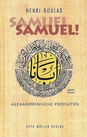 Samuel, Samuel! von Boulad,  Henri, Westenberger,  Hidda