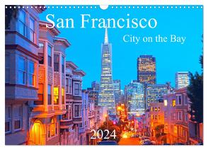 San Francisco – City on the Bay (Wandkalender 2024 DIN A3 quer), CALVENDO Monatskalender von Grosskopf,  Rainer