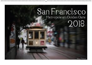 San Francisco Metropole am Golden Gate (Wandkalender 2018 DIN A2 quer) von Rohwer,  Klaus