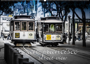 San Francisco – street view (CH-Version) (Wandkalender 2023 DIN A2 quer) von Schöb,  Monika, www.yourpagemaker.de, YOUR pageMaker,  ©