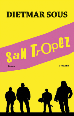 San Tropez von Sous,  Dietmar