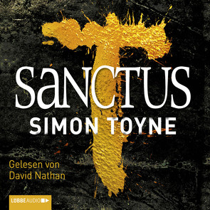 Sanctus von Nathan,  David, Schumacher,  Rainer, Toyne,  Simon