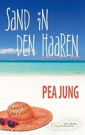 Sand in den Haaren von Jung,  Pea