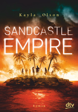 Sandcastle Empire von Münch,  Bettina, Olson,  Kayla