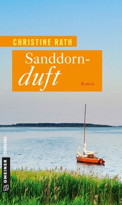 Sanddornduft von Rath,  Christine