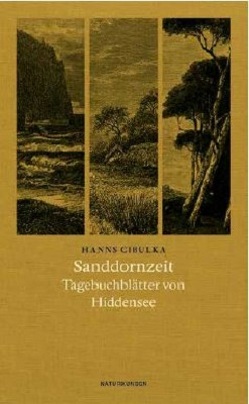 Sanddornzeit von Cibulka,  Hanns, Kleinschmidt,  Sebastian, Schalansky,  Judith