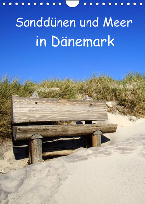 Sanddünen und Meer in Dänemark (Wandkalender 2022 DIN A4 hoch) von Bussenius,  Beate