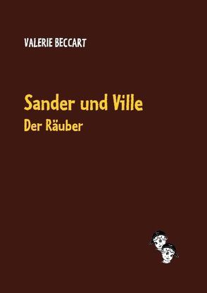 Sander und Ville von Beccart,  Valerie