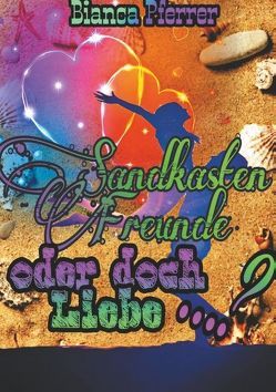 SandkastenFreunde von Pferrer,  Bianca