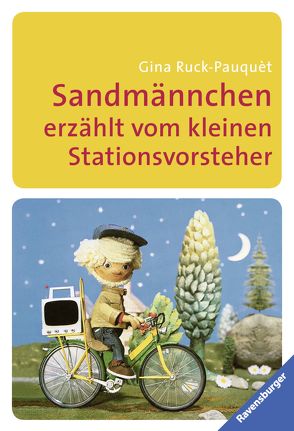 Sandmännchen erzählt vom kleinen Stationsvorsteher von Lentz,  Herbert, Ott,  Pepperl, Ruck-Pauquèt,  Gina