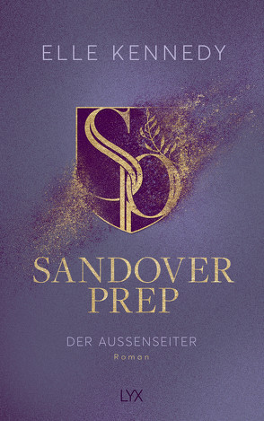 Sandover Prep – Der Außenseiter von Gleißner,  Silvia, Kennedy,  Elle