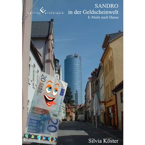 Sandro in der Geldscheinwelt von Köster,  Silvia