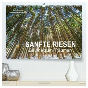 Sanfte Riesen – Bäume zum Träumen (hochwertiger Premium Wandkalender 2024 DIN A2 quer), Kunstdruck in Hochglanz von Pracht und Giuseppe Di Domenico,  Jane