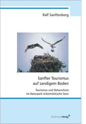 Sanfter Tourismus auf sandigem Boden von Sanftenberg,  Ralf