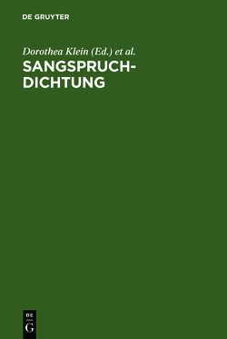 Sangspruchdichtung von Ehlert,  Trude, Klein,  Dorothea, Schmid,  Elisabeth