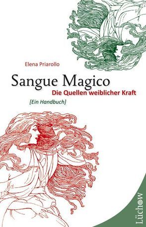 Sangue Magico von Priarollo,  Elena, Vikoler,  Christina