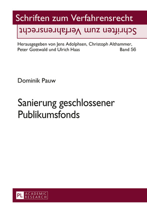 Sanierung geschlossener Publikumsfonds von Pauw,  Dominik