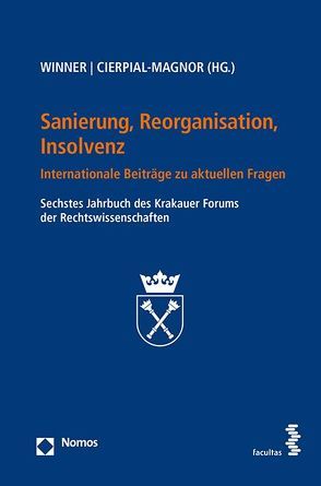 Sanierung, Reorganisation, Insolvenz von Cierpial-Magnor,  Romana, Winner,  Martin