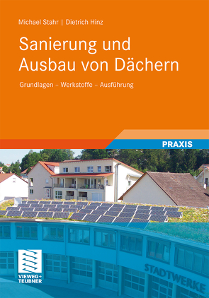 Sanierung und Ausbau von Dächern von Hinz,  Dietrich, Stahr,  Michael