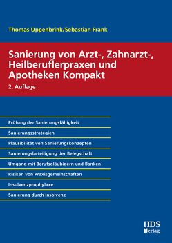 Sanierung von Arzt-, Zahnarzt-, Heilberuflerpraxen und Apotheken Kompakt von Frank,  Sebastian, Uppenbrink,  Thomas