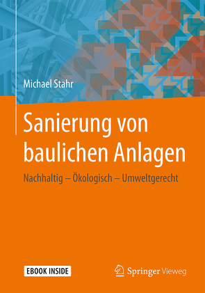 Sanierung von baulichen Anlagen von Stahr,  Michael