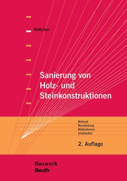 Sanierung von Holz- und Steinkonstruktionen von Böttcher,  Detlef