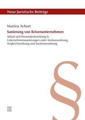 Sanierung von Krisenunternehmen von Achzet,  Martina