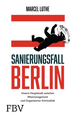 Sanierungsfall Berlin von Luthe,  Marcel