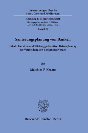 Sanierungsplanung von Banken. von Kraatz,  Matthias F.