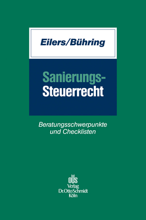 Sanierungssteuerrecht von Bühring,  Franziska, Eilers,  Stephan