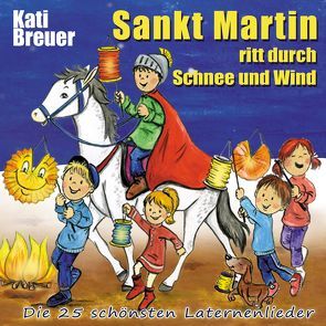 Sankt Martin ritt durch Schnee und Wind von Breuer,  Kati, Janetzko,  Stephen