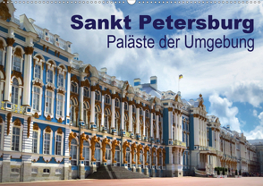 Sankt Petersburg – Paläste der Umgebung (Wandkalender 2021 DIN A2 quer) von Dürr,  Brigitte