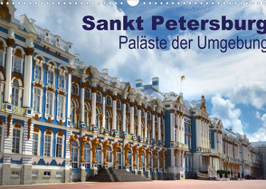 Sankt Petersburg – Paläste der Umgebung (Wandkalender 2022 DIN A3 quer) von Dürr,  Brigitte