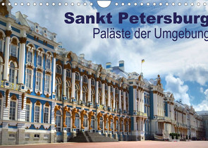 Sankt Petersburg – Paläste der Umgebung (Wandkalender 2022 DIN A4 quer) von Dürr,  Brigitte