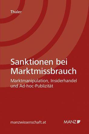 Sanktionen bei Marktmissbrauch von Thaler,  Christian