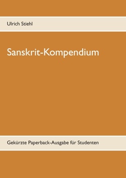 Sanskrit-Kompendium von Stiehl,  Ulrich