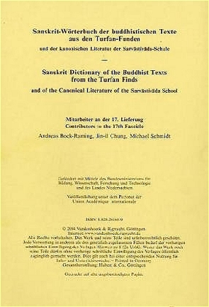 Sanskrit-Wörterbuch der buddhistischen Texte aus den Turfan-Funden. Lieferung 17 von Bock-Raming,  Andreas, Chung,  Jin-il, Röhrborn,  Klaus, Schmidt,  Michael