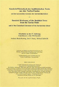 Sanskrit-Wörterbuch der buddhistischen Texte aus den Turfan-Funden. Lieferung 17 von Bock-Raming,  Andreas, Chung,  Jin-il, Röhrborn,  Klaus, Schmidt,  Michael