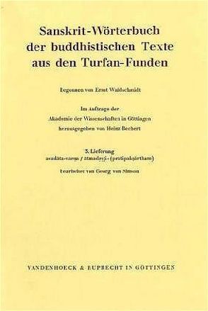 Sanskrit-Wörterbuch der buddhistischen Texte aus den Turfan-Funden. Lieferung 3 von Bechert,  Heinz, Simson,  Georg von