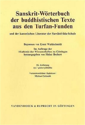 Sanskrit-Wörterbuch der buddhistischen Texte aus den Turfan-Funden. Lieferung 16 von Bechert,  Heinz, Bock-Raming,  Andreas, Chung,  Jin-il, Schmidt,  Michael