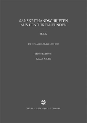 Sanskrithandschriften aus den Turfanfunden von Wille-Peters,  Klaus