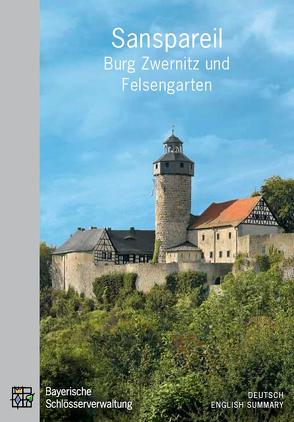 Sanspareil – Burg Zwernitz und Felsengarten von Jung,  Kathrin, Krückmann,  Peter O