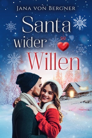 Santa wider Willen von von Bergner,  Jana