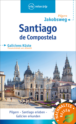 Santiago de Compostela von Büscher,  Tobias