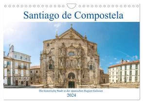 Santiago de Compostela – Die historische Stadt in der spanischen Region Galicien (Wandkalender 2024 DIN A4 quer), CALVENDO Monatskalender von pixs:sell,  pixs:sell