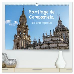 Santiago de Compostela – Ziel einer Pilgerreise (hochwertiger Premium Wandkalender 2024 DIN A2 quer), Kunstdruck in Hochglanz von Sulima,  Dirk