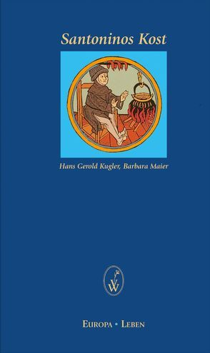 Santoninos Kost von Kugler,  Hans Gerold, Maier,  Barbara
